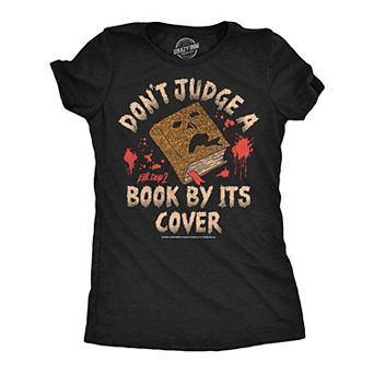 Womens T Shirts Dont Judge A Book By Its Cover Evil Dead Movie Tee For Ladies