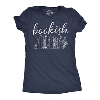 Womens Funny T Shirts Bookish Sarcastic Reading Lovers Tee For Ladies