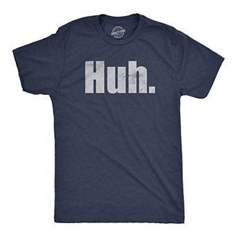 Mens Huh T Shirt Funny Interesting Wondering Weird Joke Tee for Guys