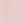 Very Pale Pink