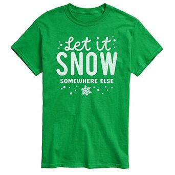 Men's Let It Snow Somewhere Else Short Sleeve Graphic Tee