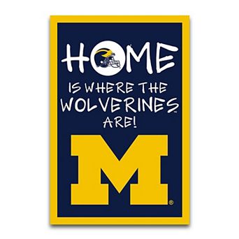 "Michigan Wolverines Home Is Where 12"" x 18"" Garden Flag"