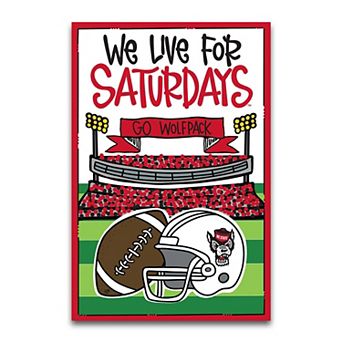 "NC State Wolfpack We Live For Saturdays 12"" x 18"" Garden Flag"