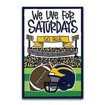"Michigan Wolverines We Live For Saturdays 12"" x 18"" Garden Flag"
