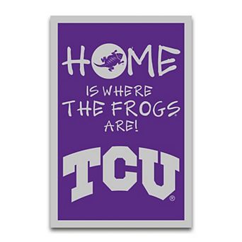 "TCU Horned Frogs Home Is Where 12"" x 18"" Garden Flag"