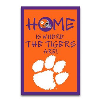 "Clemson Tigers Home Is Where 12"" x 18"" Garden Flag"