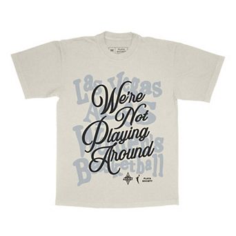 Unisex Playa Society Oatmeal Las Vegas Aces We're Not Playing Around T-Shirt