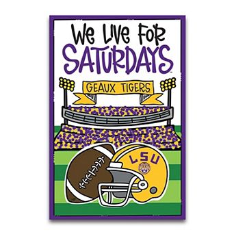 LSU Tigers We Live For Saturdays 12" x 18" Garden Flag