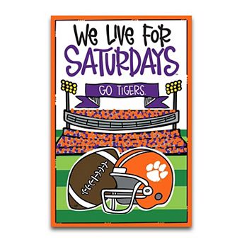 Clemson Tigers We Live For Saturdays 12" x 18" Garden Flag
