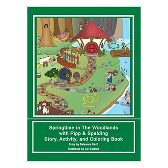 Springtime in The Woodlands with Pipp & Spalding Story, Activity, and Coloring Book