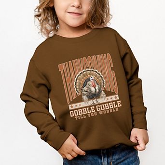 Thanksgiving Gobble Gobble Till You Wobble - Toddler Graphic Sweatshirt