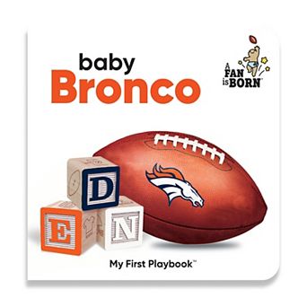Toddler WinCraft Denver Broncos A Fan Is Born Baby Board Book