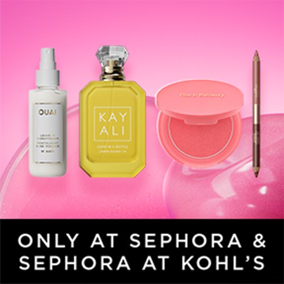 Only at Sephora & Sephora at Kohl's
