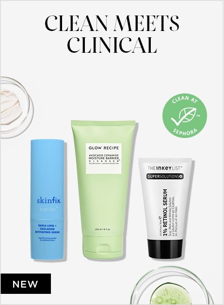 New! Clean Meets Clinical. Clean at Sephora™