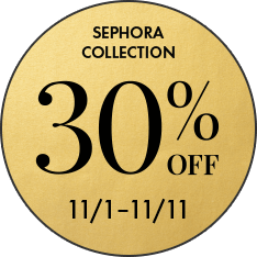 30% off Sephroa Collection, November 1st through 11th