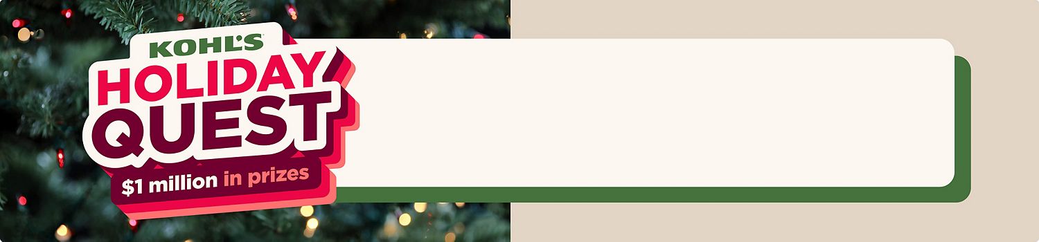 Kohl's Holiday Quest. $1 million in prizes.