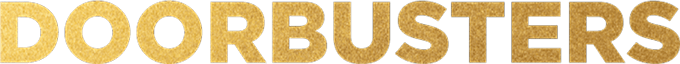 Doorbusters
