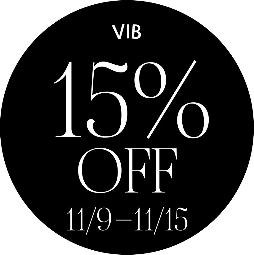 VIB. 15% off november 9 through 15