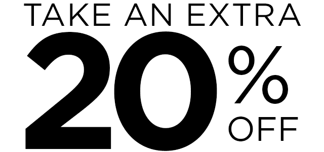 Take an extra 20% off