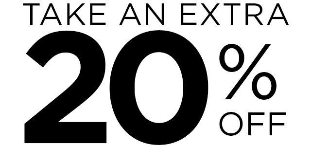 Take an Extra 20% OFF